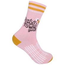 Load image into Gallery viewer, Just A Small Town Girl Socks | Funatic
